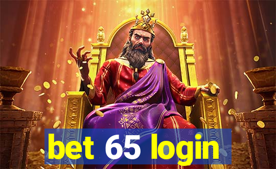 bet 65 login